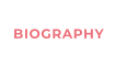 BIOGRAPHY